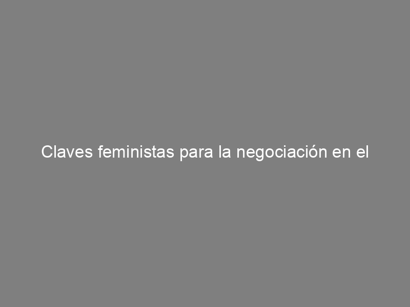 Claves feministas para la negociación en el amor, de Marcela Lagarde